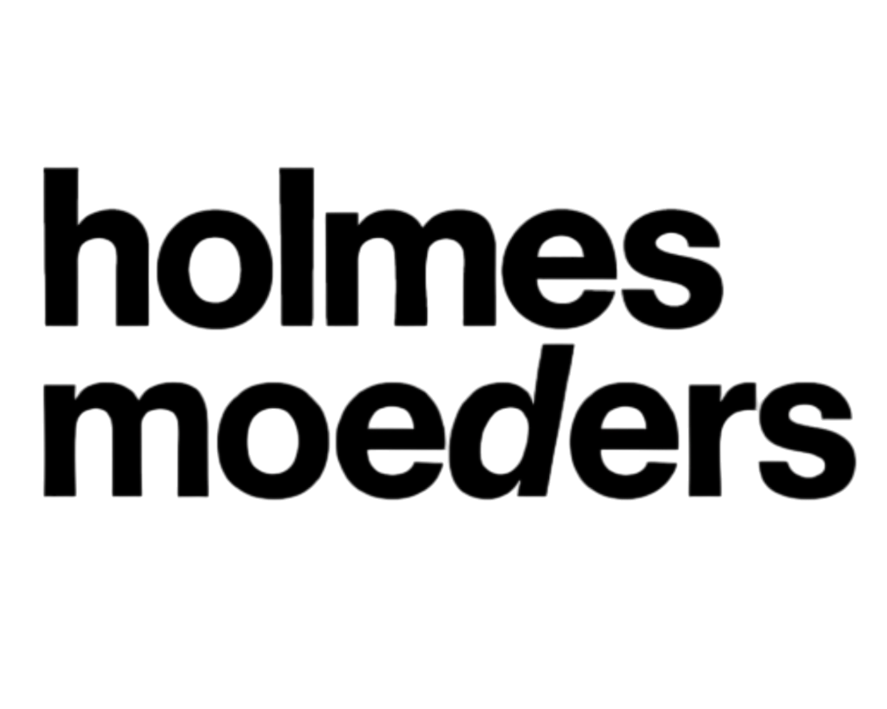 holmes moeders